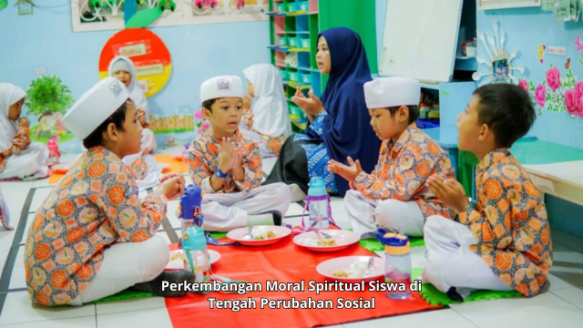Perkembangan Moral Spiritual Siswa