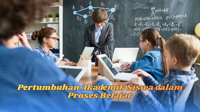 pertumbuhan akademik siswa