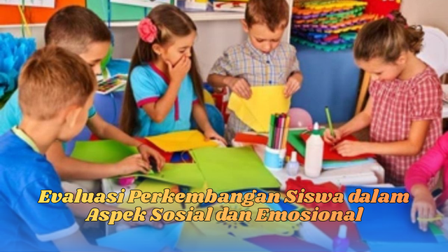 evaluasi perkembangan siswa